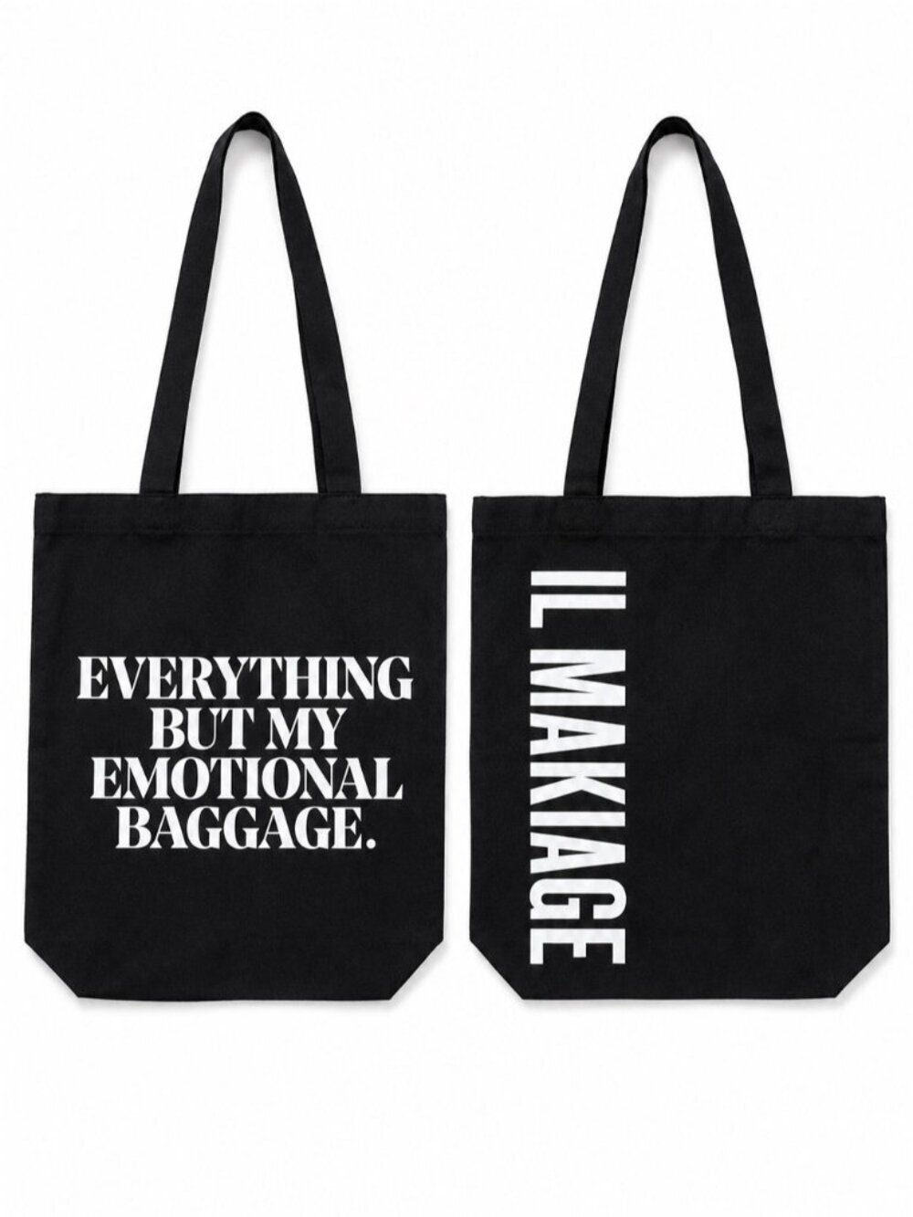 IL MAKIAGE Black Canvas Tote Bag Everything But My Emotional Baggage Graphic